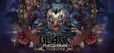 玻璃假面2：幻觉 | Glass Masquerade 2: Illusions-尚艺游戏库