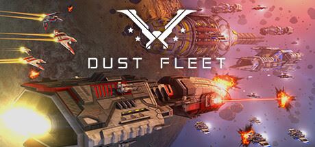 尘埃舰队 | Dust Fleet v4.10 【3.47GB】-尚艺游戏库