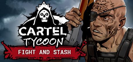 卡特尔大亨 | Cartel Tycoon v1.0.9.6163 【3.69GB】-尚艺游戏库