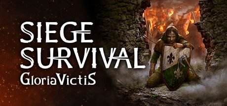 征服的荣耀：围城 | Siege Survival：Gloria Victis Prologue-尚艺游戏库