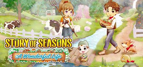 牧场物语 Welcome！美丽人生 | STORY OF SEASONS: A Wonderful Life v1.0.1 【1.33GB】-尚艺游戏库
