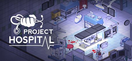 医院计划 | Project Hospital v1.2.22856 【1.1GB】-尚艺游戏库