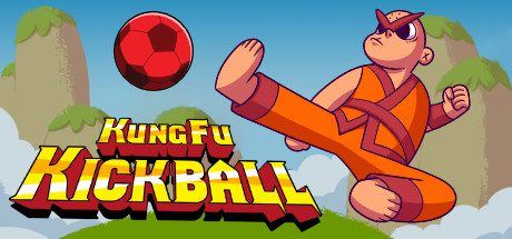 功夫踢球 | KungFu Kickball-尚艺游戏库