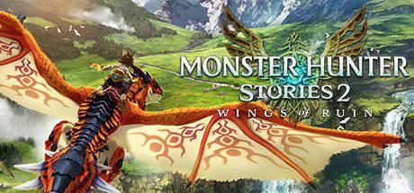 怪物猎人物语2：破灭之翼 | Monster Hunter Stories 2：Wings of Ruin（v1.5.3-PC豪华版）-尚艺游戏库