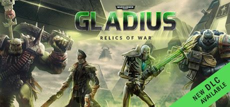 战锤40K：格雷迪厄斯-遗迹之战 | Warhammer 40,000：Gladius – Relics of War（v1.13.0 | 集成DLCs）【】-尚艺游戏库