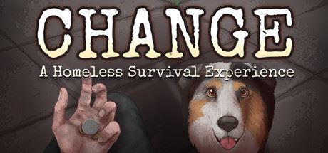CHANGE：无家可归的生存体验 | CHANGE：AHomelessSurvivalExperience（v2.0）【1.26GB】-尚艺游戏库