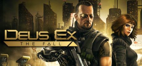 杀出重围：陨落 | Deus Ex: The Fall-尚艺游戏库