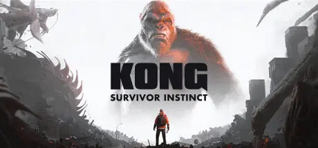 金刚：绝境求生 | Kong: Survivor Instinct v1.0.0 【7.68GB】-尚艺游戏库